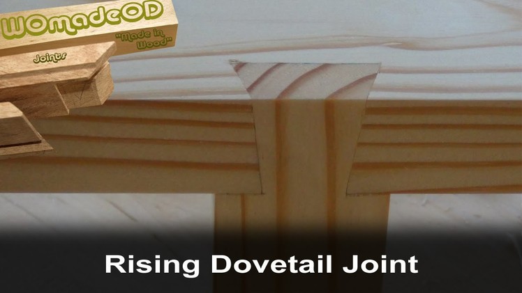 Rising Dovetail Joint Cut By Hand - 'Impossible Dovetail'