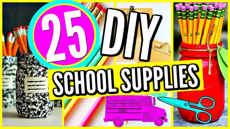 25 DIY SCHOOL SUPPLIES! Projects & Crafts! Back To School 2016-2017