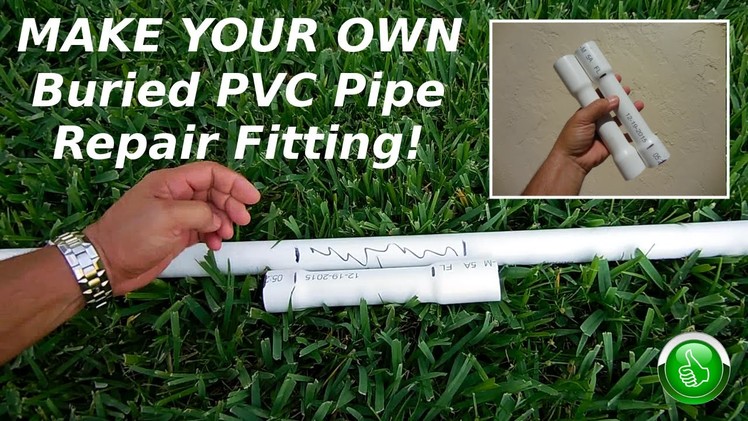 DIY Buried PVC Pipe Repair Fitting