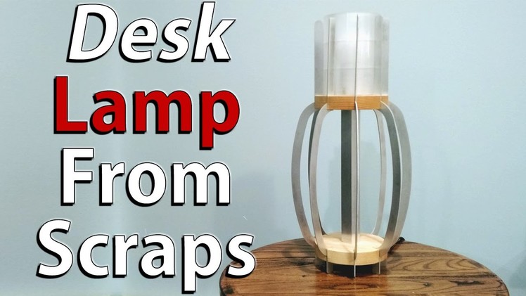 DIY desk lamp made from scraps - Lamp build off challenge