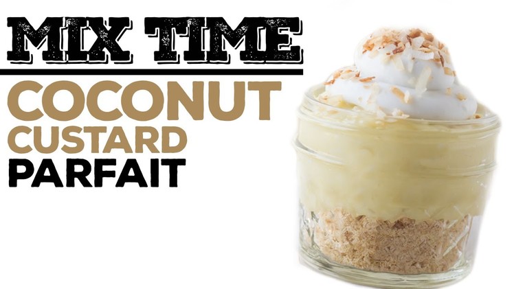 DIY eLiquid Recipe | MIX TIME | Coconut Custard Parfait | 70. 30