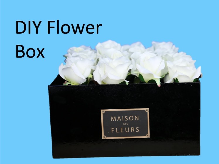 DIY Flower Box - Make your own Maison Des Fleurs box!