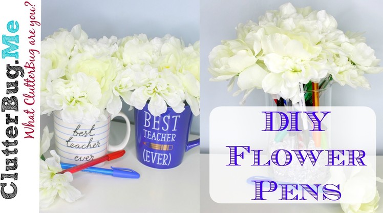 DIY Flower Pens - Make It Monday