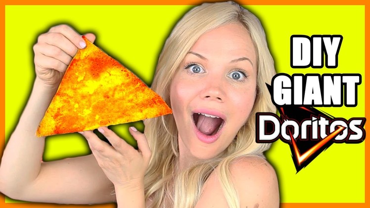DIY GIANT DORITOS!