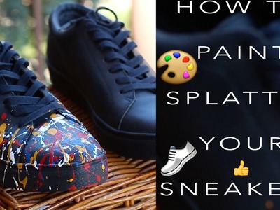 DIY: How To Paint Splatter Your Sneakers! + ON FOOT
