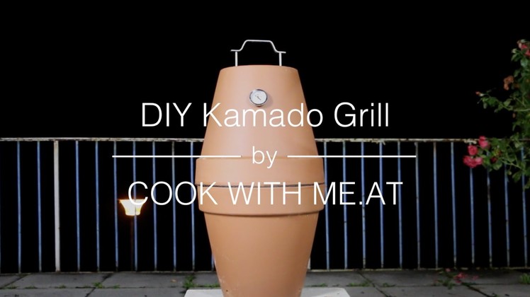DIY Kamado Grill - Flowerpot Smoker Galileo - COOK WITH ME.AT
