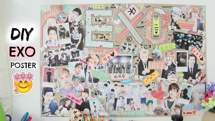 DIY: (KPOP) EXO Collage Poster | Hunnie Bunnie ♡♡♡