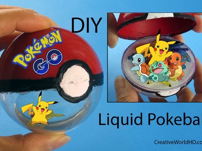 DIY: Liquid Pokeball Openable with Pokemon Inside Pokemon Go.How to Tutorial by Creative World
