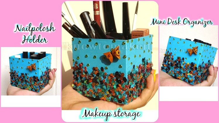 DIY Makeup storage | Brush Holder | mini desk organizer