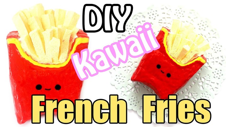 DIY Mini French Fries Squishy Tutorial (Make Up Sponge)