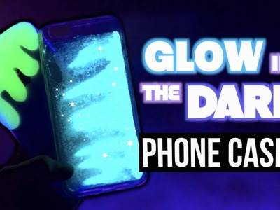 DIY PHONE CASES! Glow In The Dark Phone Cases!
