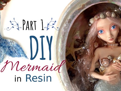 DIY Polymer Clay Mermaid Art Doll - Part 1 of 2 - Sculpt Head & Hands Polymer Clay & Resin Tutorial