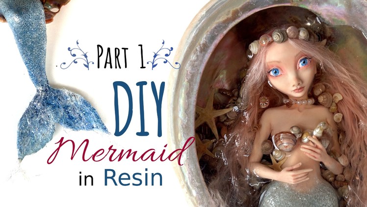 DIY Polymer Clay Mermaid Art Doll - Part 1 of 2 - Sculpt Head & Hands Polymer Clay & Resin Tutorial