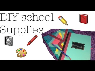 DIY school supplies+ collab w. Emma Silva