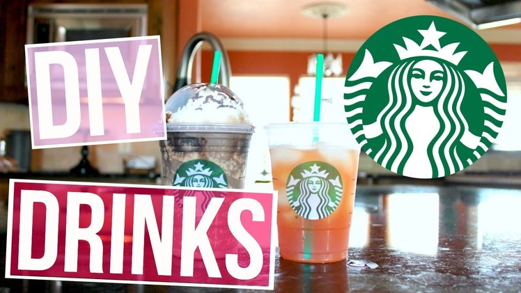 DIY Starbucks Drinks For Summer!