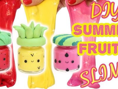 DIY Summer Fruits Slime - with cute containers!