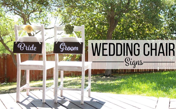 DIY Wedding Chair Signs - Decoración de Bodas