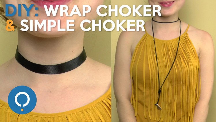 DIY Wrap Choker & Simple Choker