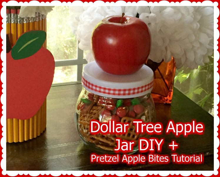 DOLLAR TREE DIY + Apple Pretzel Bites | Back To School Series 2
