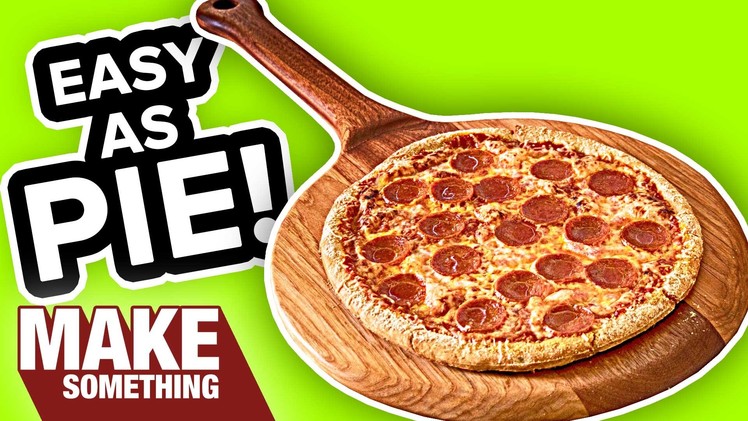 How to Make a Pizza Peel | Easy DIY Woodworking Project