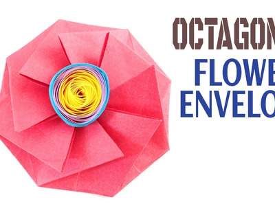 Origami Tutorial to make Paper "Octagonal Flower Envelope" | Handmade | DIY.