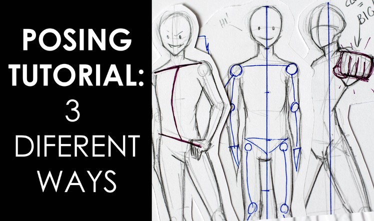 POSING TUTORIAL DIY: How to Draw Poses for your Characters