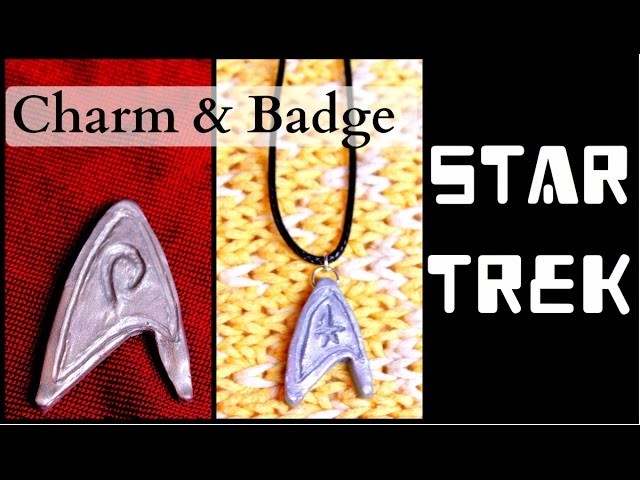 Star Trek Badge & Charm - Easy DIY
