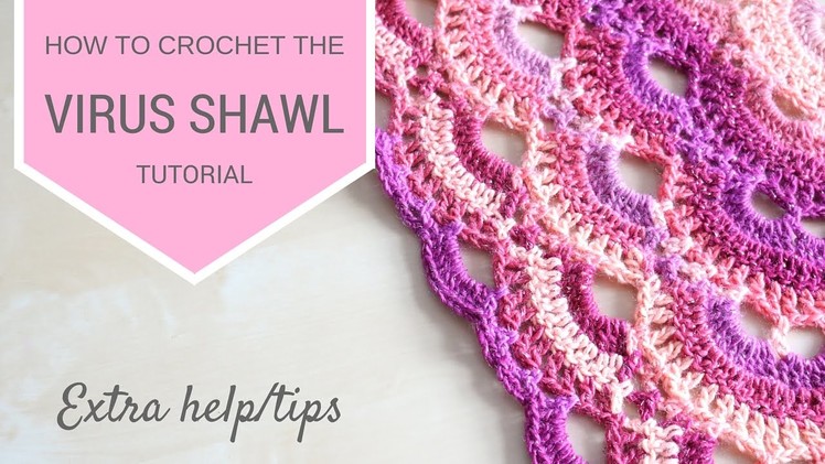 CROCHET: Virus shawl extra help | Bella Coco