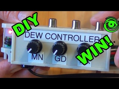 DIY Dew Heater Controller WIN!