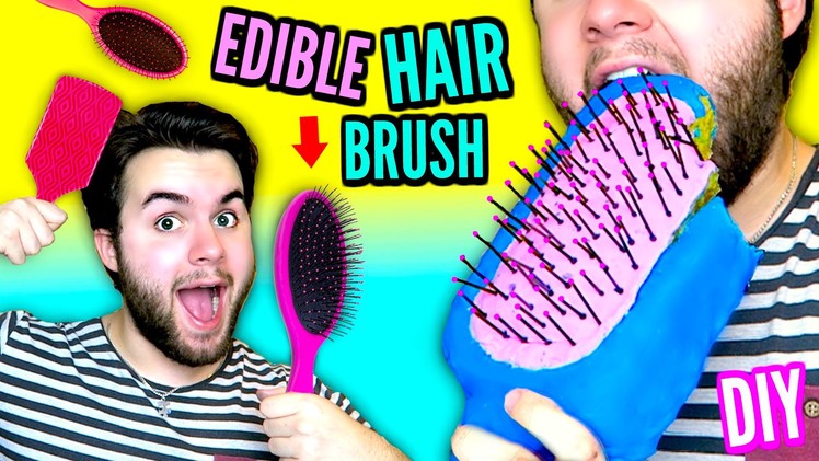 DIY Edible Hairbrush! | EAT Your Brush! | Brush Your Hair With Food!