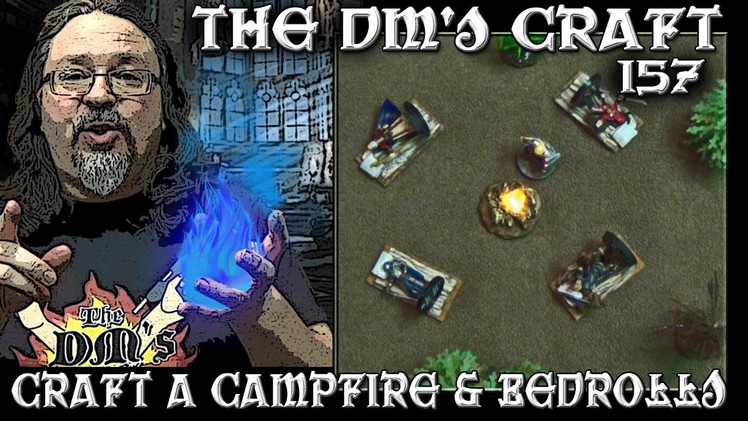 DIY  Glowing Campfire & Bedrolls for a D&D Camp (The DM's Craft #157)