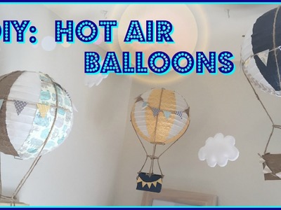 DIY- HOT AIR BALLOONS