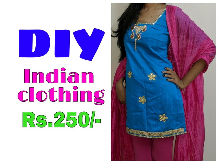 DIY Indian clothing Rs.250(make your own dress)