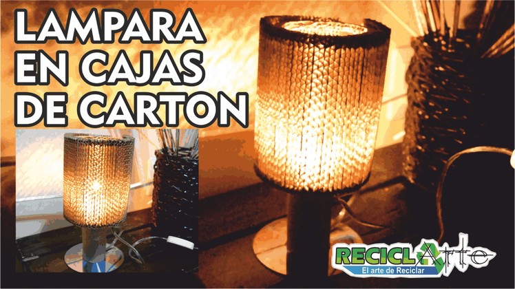#DIY LAMPARA DE CARTON.  #DIY LAMP IN BOXES