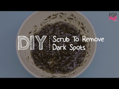 DIY: Lemon Scrub To Remove Dark Spots From Face - POPxo