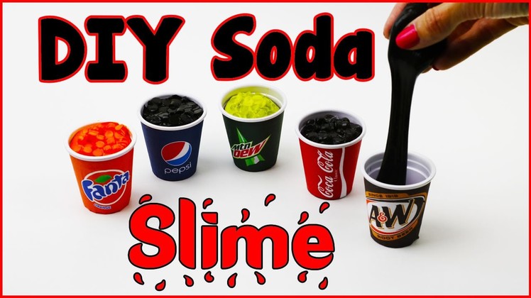 DIY LIQUID MINI SODA SLIME! Slime DIYs - Coca Cola, Mountain Dew, Fanta, Pepsi & Rootbeer!