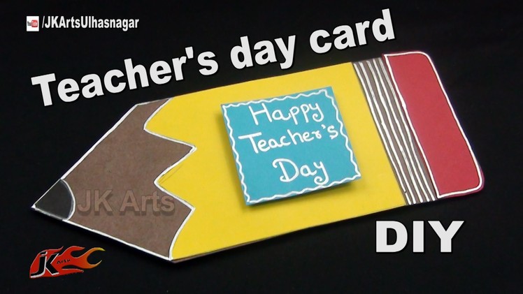 DIY Pencil Shape Teacher's Day Card Making Idea | JK Arts 1052 #TeachersDay