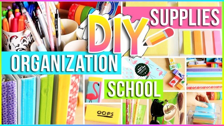 DIY School Supplies + Organization Ideas for Your Room! Easy DIY Projects You NEED To Try 2016-2017