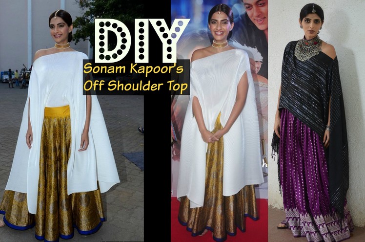 DIY Sonam Kapoor's Top : Quick Easy DIY Off Shoulder Top