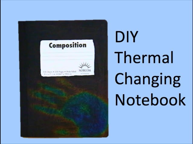 DIY Thermal Changing Notebook