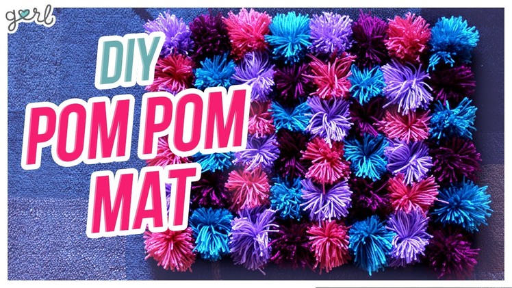 Do It, Gurl – DIY Pom Pom Mat