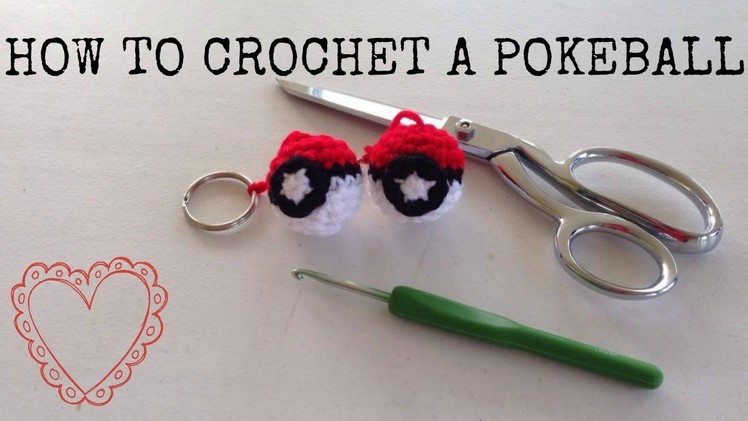 How to Crochet a CUTE Pokeball Keychain