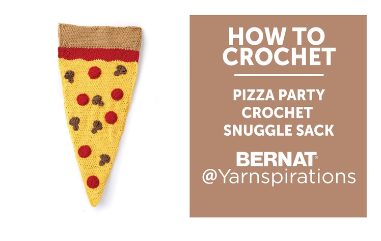 How to Crochet a Pizza Snuggle Sack