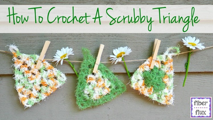 How To Crochet A Triangle Scrubby, Episode 322