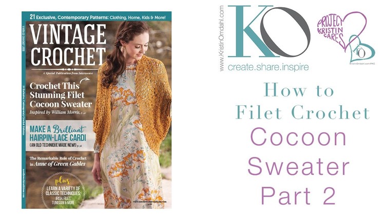 How to Crochet Filet Shrug Part 2
