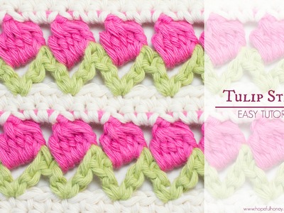 How To: Crochet The Tulip Stitch - Easy Tutorial