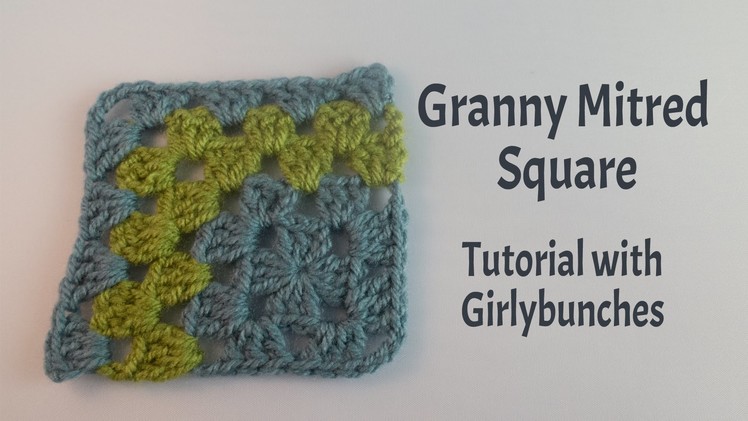 Learn to Crochet with Girlybunches - Mitred Granny Square Tutorial