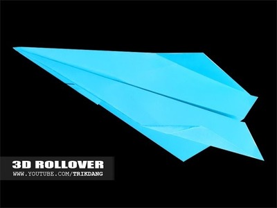 Best Paper Planes: How to make a paper airplane that flies - loops | 3D Rollover