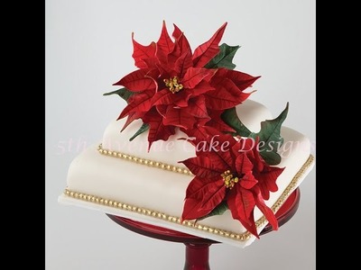 "Christmas in July"  How to Create Flower paste Poinsettias