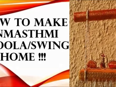 DIY :: How to make Janmasthmi special Swing.Jhoola at home !!!